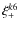 $\xi _+^{k6}$
