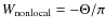 $W_{\rm nonlocal} = -\Theta /\pi $