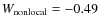 $W_{\rm nonlocal}=-0.49$