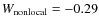 $W_{\rm nonlocal}=-0.29$