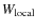 $W_{\rm local}$