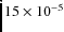 $15 \times 10^{-5}$