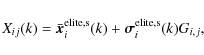 \begin{displaymath}X_{ij}(k)=\bar{{\vec x}}^{\rm elite,s}_i(k)+{\vec \sigma}^{\rm elite,s}_i(k) G_{i,j},
\end{displaymath}