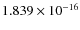 $1.839 \times 10^{-16}$