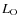 $L_{\rm O}$
