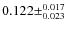 $0.122 \pm^{0.017}_{0.023}$