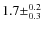 $1.7 \pm^{0.2}_{0.3}$