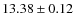 $13.38\pm0.12$