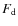 $F_{\rm d}$