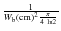 $\frac{1}{W_{\rm b}({\rm
cm})^2\frac{\pi}{4~{\rm ln}2}}$