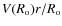 $V(R_{\rm o}) r /
R_{\rm o}$