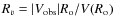 $R_{v} = \vert V_{\rm obs}\vert R_{\rm o} /
V(R_{\rm o})$