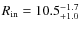 $R_{\rm in} = 10.5_{+1.0}^{-1.7}$