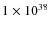 $1 \times 10^{38}$