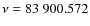 $\nu = 83~900.572$