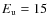 $E_{\rm u} = 15$