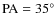 ${\rm PA} = 35^{\circ }$
