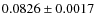 $0.0826 \pm 0.0017$