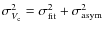 $\sigma_{V_{\rm {c}}}^{2} = \sigma_{\rm {fit}}^{2} + \sigma_{\rm {asym}}^{2}$
