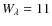 $W_\lambda = 11$