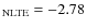 $_{\rm NLTE}= -2.78$