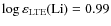 $\log\varepsilon_{\rm LTE}({\rm Li}) = 0.99$