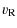 $\displaystyle v_{\rm R}$