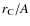 $r_{\rm C}/A$