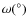 $\omega (^\circ)$