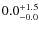 $0.0^{\rm +1.5}_{-0.0}$