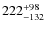 $222^{\rm +98}_{-132}$
