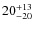 $20^{\rm +13}_{-20}$