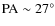 $\rm PA\sim 27^{\circ}$