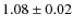 $1.08\pm0.02$