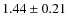 $1.44\pm0.21$