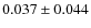 $0.037\pm0.044$
