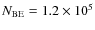 $N_{{\rm BE}}=1.2\times 10^{5}$