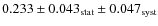 $0.233 \pm 0.043_{\rm stat} \pm 0.047_{\rm syst}$