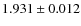 $1.931 \pm 0.012$