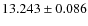 $13.243 \pm 0.086$