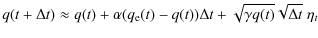 $\displaystyle q(t + \Delta t) \approx q(t) + \alpha(q_{\rm e}(t)-q(t)) \Delta t +