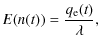 $\displaystyle E(n(t)) = \frac{q_{\rm e}(t)}{\lambda},$
