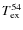 $T_{\rm ex}^{54}$