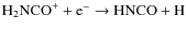 ${\rm H}_2{\rm NCO}^+ + {\rm e}^- \rightarrow {\rm HNCO} + {\rm H}$