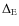 $\Delta _{\rm E}$