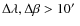 $\Delta \lambda ,\Delta \beta >10\hbox {$^\prime $ }$