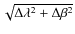 $\sqrt{\Delta\lambda^2+\Delta\beta^2}$