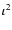 $\iota^2$