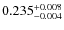 $0.235^{\rm +0.008}_{-0.004}$