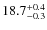 $18.7^{\rm +0.4}_{-0.3}$